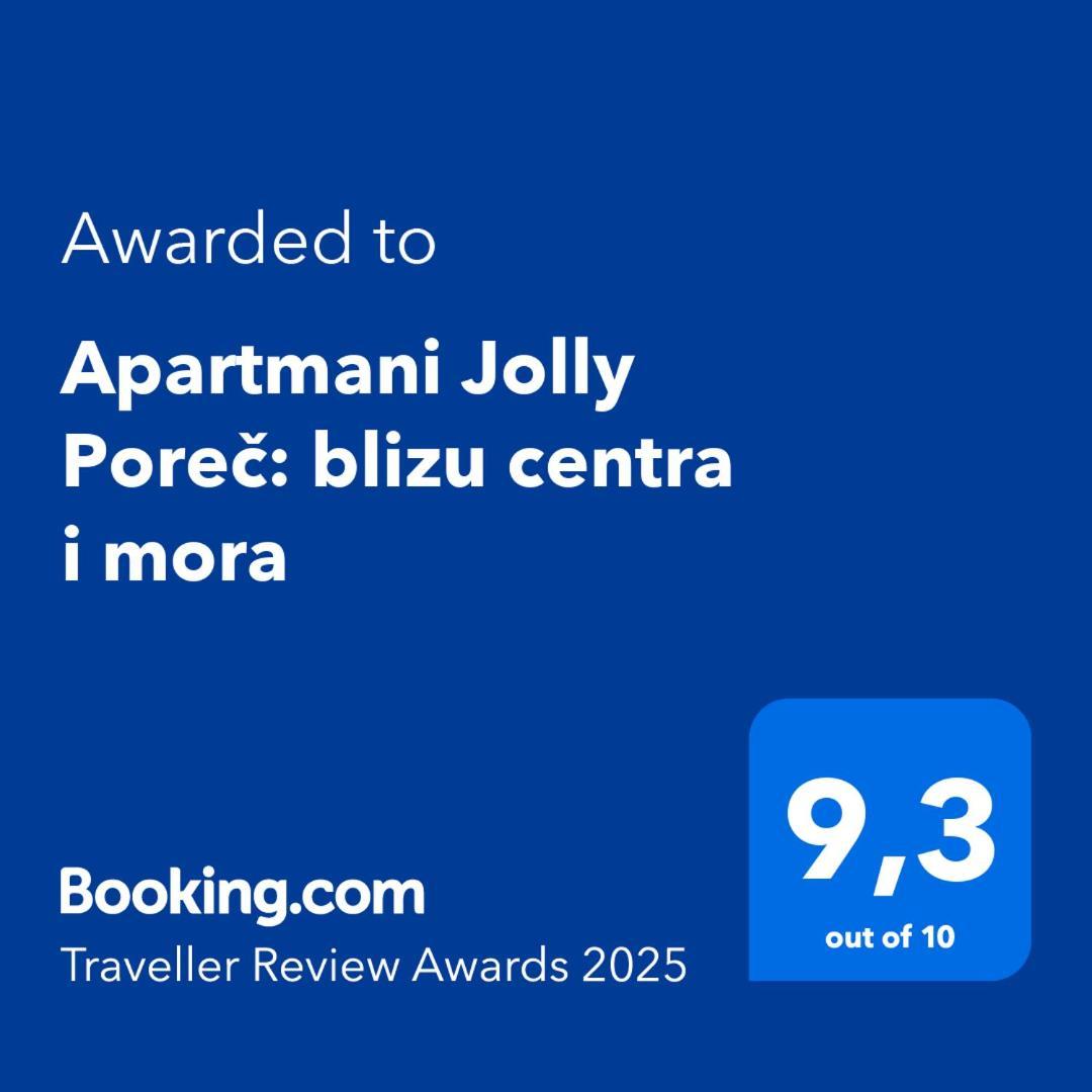 Apartmani Jolly Poreč: blizu centra i mora Esterno foto